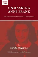 Unmasking Anne Frank - Ikuo Suzuki