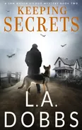 Keeping Secrets - L.A. Dobbs