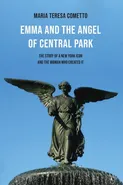 Emma and the Angel of Central Park - Maria Teresa Cometto