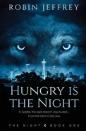 Hungry is the Night - Robin Jeffrey