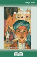The Breadwinner (16pt Large Print Edition) - Ellis Deborah