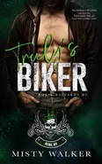 Truly's Biker - Misty Walker