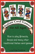 Italian Card Games for All Ages - Long Bridge Publishing