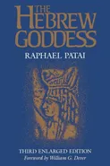 Hebrew Goddess - Raphael Patai