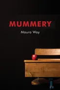 Mummery - Maura Way