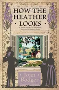 How the Heather Looks - Joan Bodger