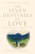 The Seven Destinies of Love - Llano Claudia de
