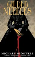Gilded Needles (Valancourt 20th Century Classics) - Michael McDowell