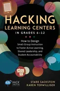 Hacking Learning Centers in Grades 6-12 - Starr Sackstein