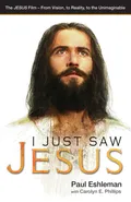 I Just Saw Jesus - Paul Eshleman