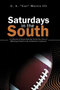 Saturdays in the South - III G.A. Morris