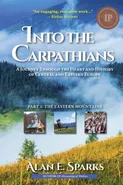 Into the Carpathians - Alan E. Sparks
