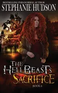 The HellBeast's Sacrifice - Stephanie Hudson