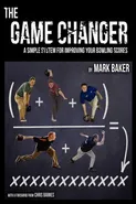 The Game Changer - Mark Baker