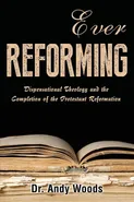 Ever Reforming - Andy Woods