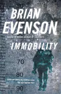 Immobility - Evenson Brian