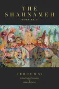 The Shahnameh Volume I - Hakim Abul-Ghassem Ferdowsi