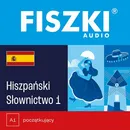 FISZKI audio – hiszpański – Słownictwo 1 - Kinga Perczyńska