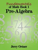 Fundamentals of Math Book 1 - Jerry Ortner