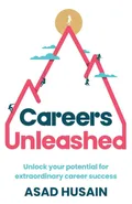 Careers Unleashed - Asad Husain