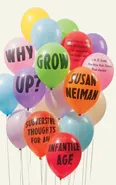 Why Grow Up? - Susan Neiman
