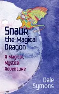 Snaur the Magical Dragon - Dale Symons