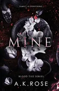 Mine - A.K. Rose
