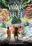 The War for the Tree - M.A. Fitzgerald