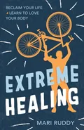 Extreme Healing - Mari Ruddy