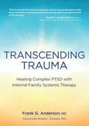 Transcending Trauma - Frank Anderson