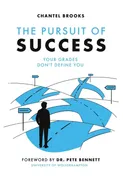 The Pursuit of Success - Chantel Brooks