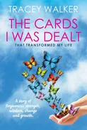 The Cards I Was Dealt - Tracey Walker
