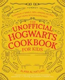 Unofficial Hogwarts Cookbook for Kids - Alana Al-Hatlani