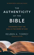 The Authenticity of the Bible - Reuben A. Torrey