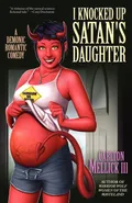 I Knocked Up Satan's Daughter - Mellick III Carlton