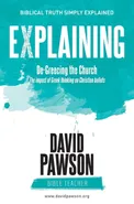 EXPLAINING De-Greecing the Church - David Pawson