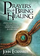 Prayers That Bring Healing - John Eckhardt