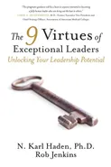 The 9 Virtues of Exceptional Leaders - N. Karl Haden