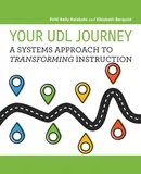 Your UDL Journey - Patti Kelly Ralabate