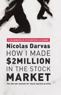 How I Made $2 Million in the Stock Market - Nicolas Darvas