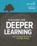Teaching for Deeper Learning - Jay McTighe