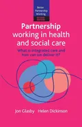Partnership working in health and social care - Jon Glasby
