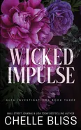 Wicked Impulse - Bliss Chelle