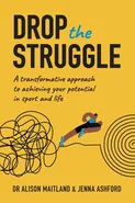 Drop The Struggle - Alison Maitland