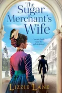 The Sugar Merchant's Wife - Lizzie Lane