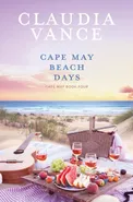 Cape May Beach Days (Cape May Book 4) - Claudia Vance