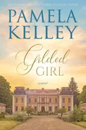 Gilded Girl - Pamela Kelley