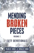 Mending  Broken  Pieces - Pearlie Singh