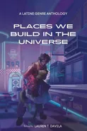 Places We Build in the Universe