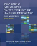 Johns Hopkins Evidence-Based Practice for Nurses and Healthcare Professionals, Fourth Edition - Deborah Dang